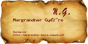 Margrandner Györe névjegykártya
